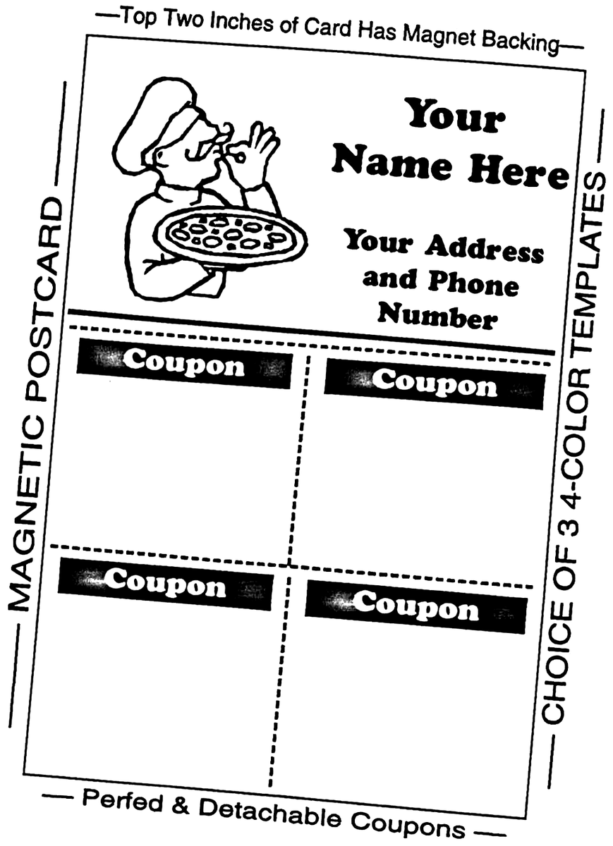 Magnetic postcard template: chef with pizza, “Your Name Here / Your Address and Phone Number”, four perforated coupons; top two inches of card has magnet backing; choice of 3 4-color templates